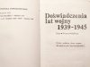 DOŚWIADCZENIA LAT WOJNY 1939-1945 